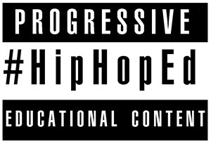 #HipHopEd is an educational movement that uses a broad range of methodologies to bring Hip Hop into the classroom.